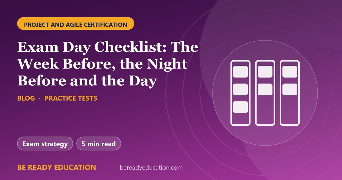 Exam Day Checklist: The Week Before, the Night Before and the Day