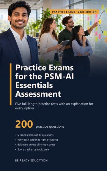 Cover of Professional Scrum Master AI Essentials (PSM-AI) Practice Exams
